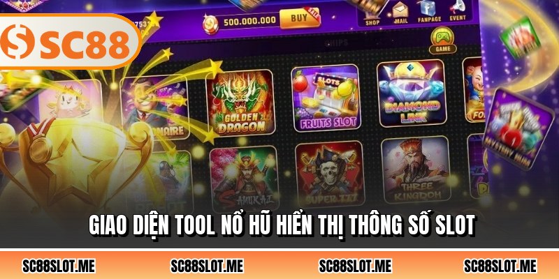 Giao diện tool nổ hũ hiển thị thông số slot